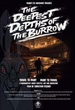 Poster for The Deepest Depths of the Burrow
