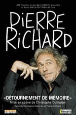 Poster for Pierre Richard - Détournement de Mémoire