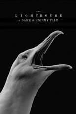 Poster for The Lighthouse: A Dark & Stormy Tale