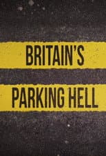 Poster for Britain's Parking Hell