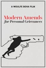 Poster for Modern Amends for Personal Grievances