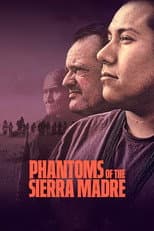 Poster for Phantoms of the Sierra Madre
