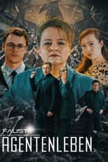 Poster for FAUST – Im Schatten der Nation: Agentenleben