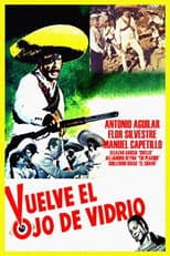 Poster for Vuelve el ojo de vidrio
