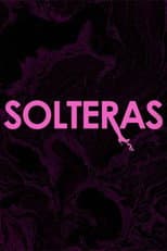 Poster for Solteras
