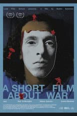 Poster for A Short Film About War