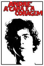 Poster for André, a Cara e a Coragem