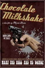 Poster for Chocolate Milkshake