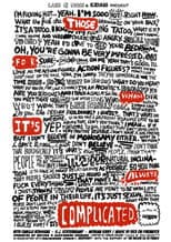 Poster for Those for Whom It's Always Complicated