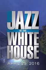 Poster for Jazz at the White House