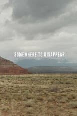 Poster for Somewhere to Disappear