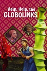 Poster for Help, Help, the Globolinks!