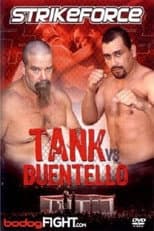 Poster for Strikeforce: Tank vs Buentello