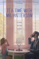 Poster for Tea Time with Mr. Patterson