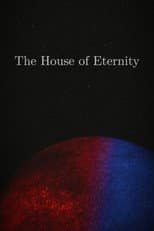 Poster for The House of Eternity