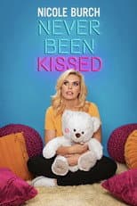 Poster for Nicole Burch: Never Been Kissed