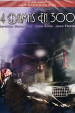 Poster for 4 Damas en 300