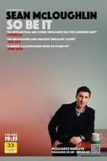 Poster for Sean McLoughlin: So Be It