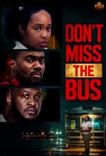 Poster for Don’t Miss the Bus