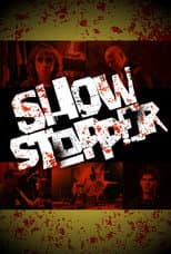 Poster for Showstopper