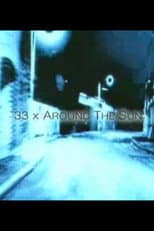 Poster for 33X Around the Sun