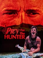 Poster for Prey for the Hunter