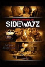 Poster for Drive-By Chronicles: Sidewayz