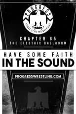 Poster for PROGRESS Chapter 65: Have Some Faith In The Sound