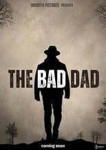 Poster for The Bad Dad