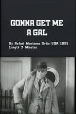 Poster for Gonna Get Me a Gal