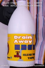 Poster for Drain Away