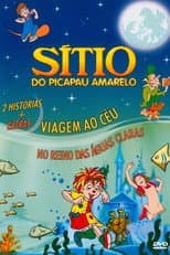 Poster for Sítio do Picapau Amarelo: Viagem ao Céu e No Reino das Águas Claras