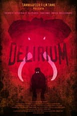 Poster for Delirium