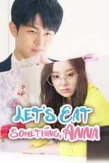 Poster for Let's Eat Something, Anna