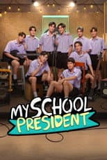 Poster for My School President