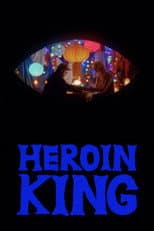 Poster for Heroin King