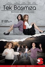 Poster for Tek Başımıza