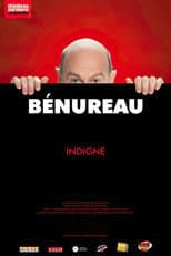 Poster for Bénureau - Indigne