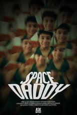 Poster for Space Daddy