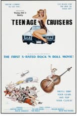 Poster for Young, Hot 'n Nasty Teenage Cruisers