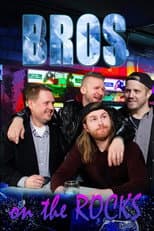 Poster for BROS. On the Rocks