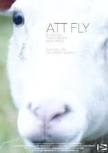 Poster for Att fly