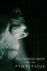 Poster for The Furious Gods: Making Prometheus