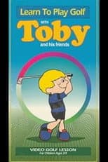 Poster for Learn to Play Golf with Toby and His Friends