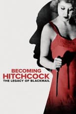 Poster for Becoming Hitchcock: The Legacy of Blackmail
