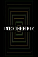 Poster for Into the Ether