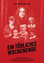 Poster for Ein tödliches Wochenende