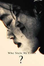 Poster for Who Stole My Cross?