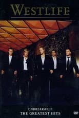 Poster for Westlife: Unbreakable - Greatest Hits
