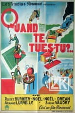 Poster for Quand te tues-tu?